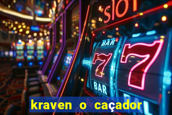 kraven o caçador filme completo dublado download